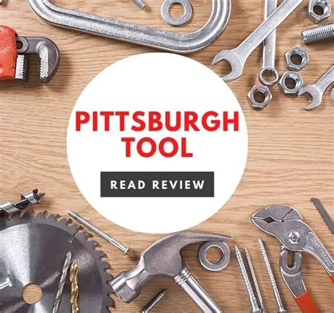 to 8 p. . Pittsburg tools